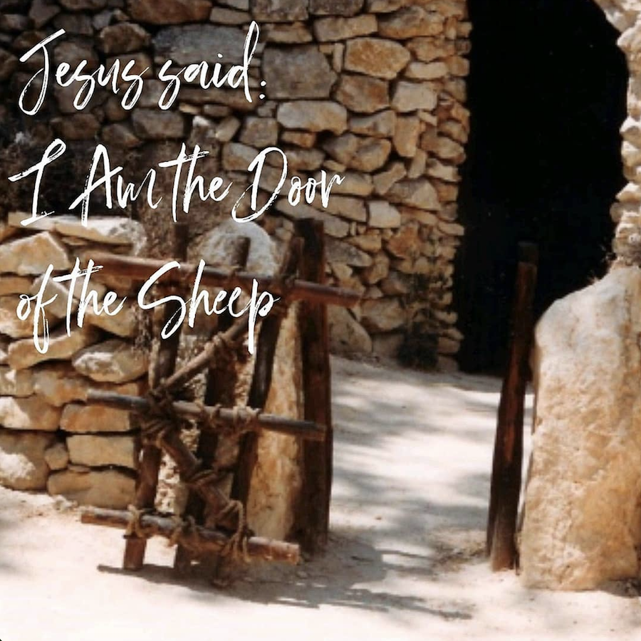 LENT 2023 - Jesus Said: I Am The Door of the Sheep